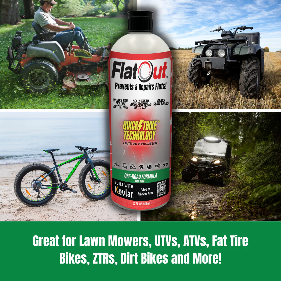 Image of a FlatOut - QuickStrike Off-Road 32oz tire sealant bottle from Multi Seal with Kevlar fibers displayed in front of a lawn mower, UTV, fat tire bike, and dirt bike. Caption below reads: "Great for Lawn Mowers, UTVs, ATVs, Fat Tire Bikes, ZTRs, Dirt Bikes and More!